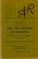 The Two Wheels of Dhamma Essays on the Theravada Tradition in India and Ceylon