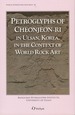 Petroglyphs of Cheonjeon-Ri in Uslan, Korea, in the Context of World Rock Art