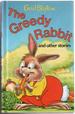 The Greedy Rabbit and Other Stories