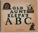 Old Aunt Elspa's Abc