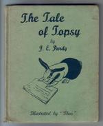 The Tale of Topsy