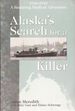 Alaska's Search for a Killer: A Seafaring Medical Adventure 1946 to 1948 (signed)