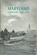 Maryland: a History 1632-1974