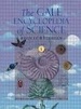 Gale Encyclopedia of Science volume 1-2-3-4-5-6