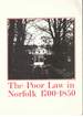 The Poor Law in Norfolk, 1700-1850: a Collection of Source Material