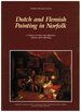 Dutch and Flemish Painting in Norfolk: a History of Taste and Influence, Fashion and Collecting