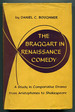 The Braggart in Renaissance Comedy: a Study in Comparative Drama From Aristophanes to Shakespeare