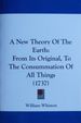 A New Theory of the Earth: From Its Original, to the Consummation of All Things (1737)