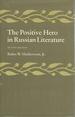 The Positive Hero in Russian Literature