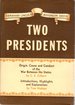 Two Presidents: Abraham Lincoln-Jefferson Davis