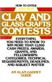 How to Enter and Win Clay and Glass Crafts Contests