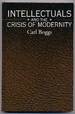 Intellectuals and the Crisis of Modernity