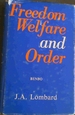 Freedom, Welfare and Order: Thoughts on the Principles of Political Co-Operation in the Economy of Southern Africa