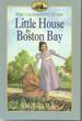 Little House By Boston Bay Unread the Charlotte Years Little House Series