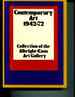 Contemporary Art, 1942-72: Collection of the Albright-Knox Art Gallery