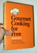 Gourmet Cooking for Free