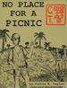 No Place for a Picnic