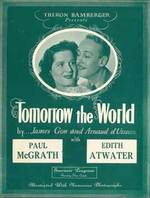 Theron Bamberger Presents: Tomorrow the World, By James Gow and Arnaud D'Usseau, With Paul McGrath & Edith Atwater
