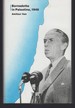 Bernadotte in Palestine, 1948: a Study in Contemporary Humanitarian Knight-Errantry