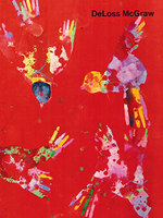 Deloss McGraw. the Painter-Poet