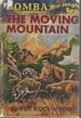 Bomba the Jungle Boy: the Moving Mountain