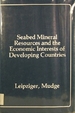 Seabed Mineral Resources and the Economic Interests of Developing Countries