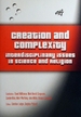 Creation and Complexity