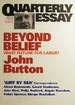 Beyond Belief: Quarterly Essay; Issue 6, 2002