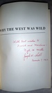 Why the West Was Wild: a Contemporary Look at the Antics of Some Highly Publicized Kansas Cowtown Personalities