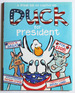 Duck for President