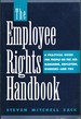 Employee Rights Handbook: A Practical Guide for People on the Job--Managers, Employers..........