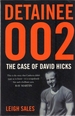 Detainee 002: the Case of David Hicks