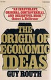 The Origin of Economic Ideas