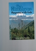 The Himalayas: Playground of the Gods-Trekking, Climbing, Adventure