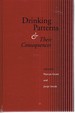 Drinking Patterns and Their Consequences