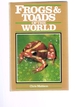 Frogs and Toads of the World