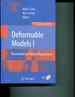 Deformable Models: Biomedical and Clinical Applications (Topics in Biomedical Engineering. International Book Series)