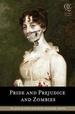 Pride and Prejudice and Zombies: the Classic Regency Romance-Now With Ultravio