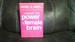Unleash the Power of the Female Brain: Supercharging Yours for Better Health, Energy, Mood, Focus, and Sex