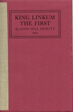 King Linkum the First: a Musical Burletta: as Performed at the Concert Hall, Augusta, Georgia, February 23, 1863: Series IV