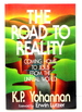 The Road to Reality: Coming Home to Jesus From the Unreal World