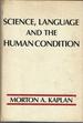 Science, Language and the Human Condition