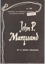 John P. Marquand (University of Minnesota Pamphets on American Writers Series, #46)
