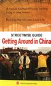 Streetwise Guide: Getting Around in China