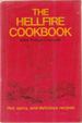 The Hellfire Cookbook Recipes for Fiery Food for Those Who Like It