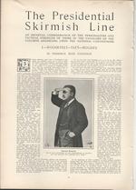 Print: "the Presidential Skirmish Line: an Impartial Consideration of the Personalities and Tactical Strength of...Roosevelt, Taft, Hughes"...Essay & Photos From Harper's Weekly, May 9, 1908