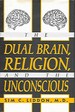 The Dual Brain, Religion, and the Unconscious