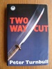 Two Way Cut