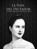 La hija del dictador: conversaciones con Lillian Somoza Debayle