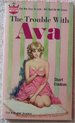 The Trouble with Ava